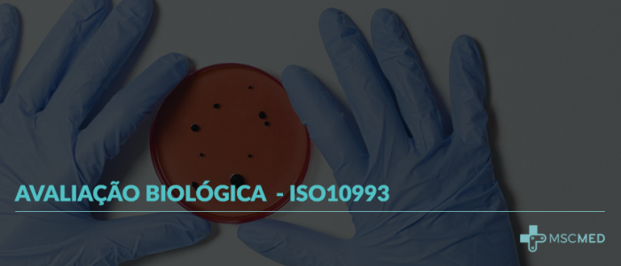 AVALIAÇÃO BIOLÓGICA – ISO10993